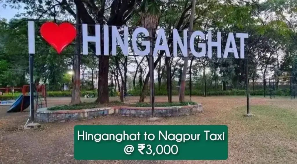 Hinganghat to Nagpur taxi