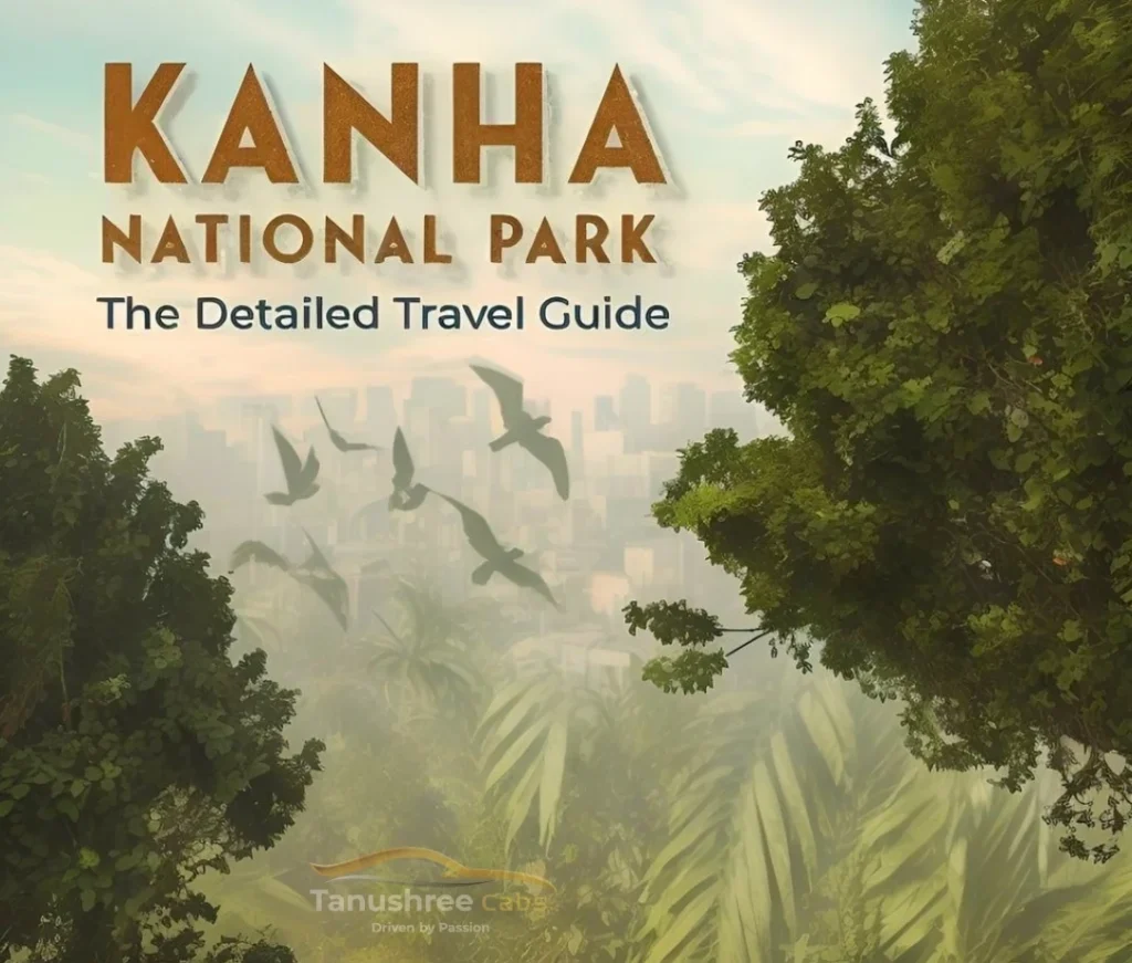 Kanha Travel Guide