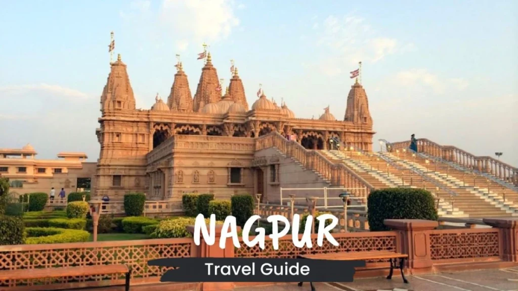 Nagpur Travel Guide