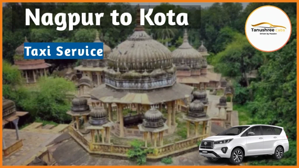 Nagpur to Kota Taxi