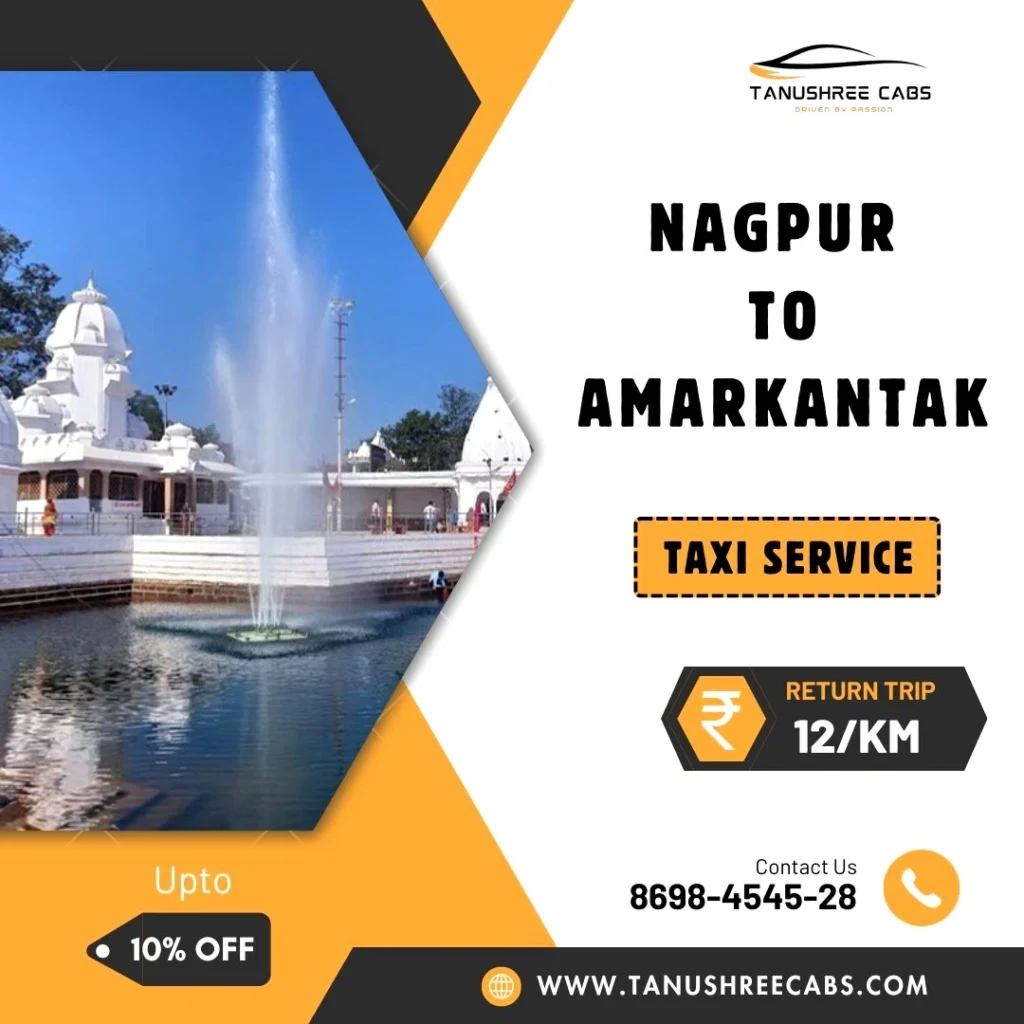 Nagpur to Amarkantak Taxi