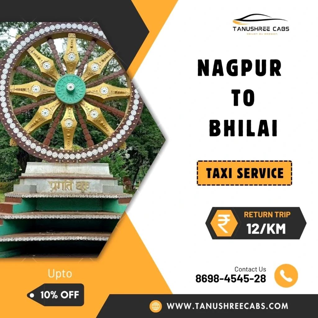 Nagpur to Bhilai Taxi Service