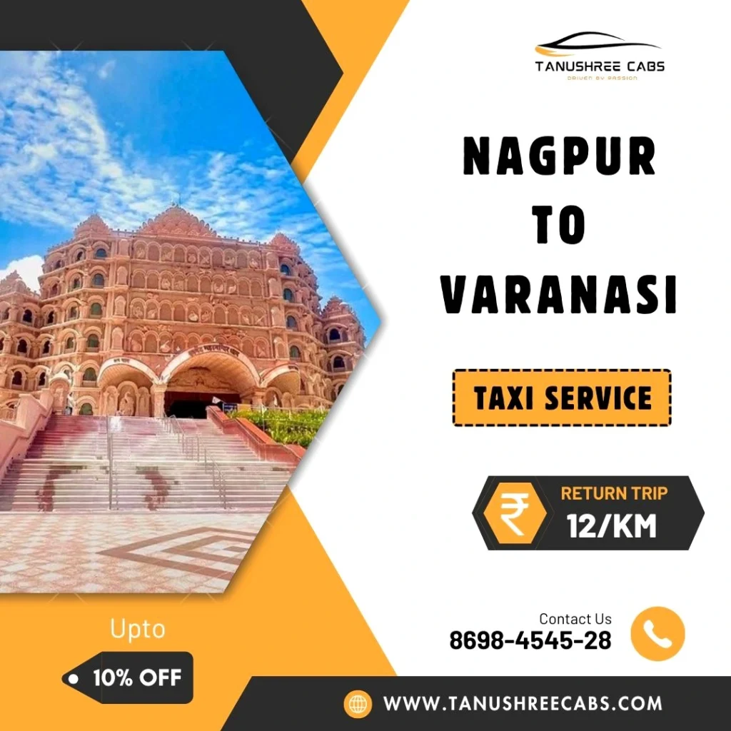 Nagpur to Varanasi Taxi Service