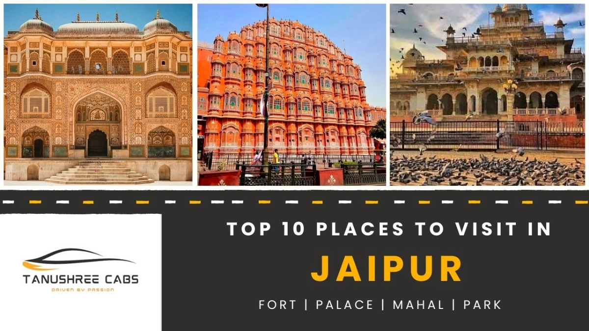 Top 10 Places to Visit in Jaipur | Sightseeing Guide